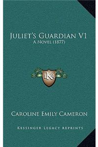 Juliet's Guardian V1