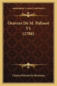 Oeuvres De M. Palissot V1 (1788)