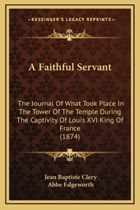 A Faithful Servant