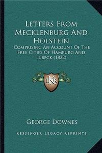 Letters From Mecklenburg And Holstein