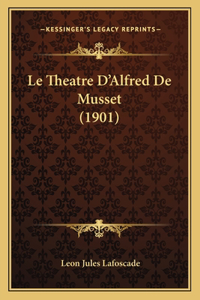 Theatre D'Alfred De Musset (1901)