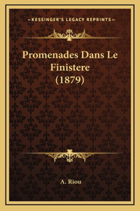 Promenades Dans Le Finistere (1879)