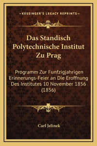 Das Standisch Polytechnische Institut Zu Prag