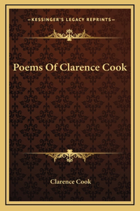 Poems Of Clarence Cook