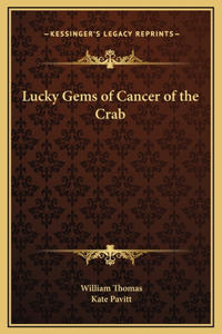 Lucky Gems of Cancer of the Crab