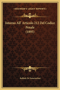 Intorno All' Articolo 212 Del Codice Penale (1895)