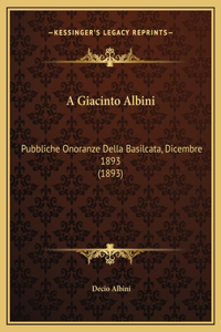 A Giacinto Albini