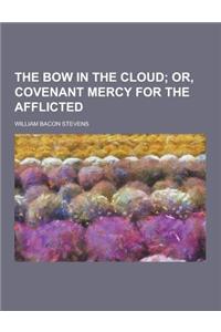 The Bow in the Cloud