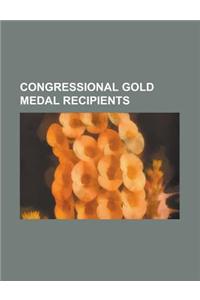 Congressional Gold Medal Recipients