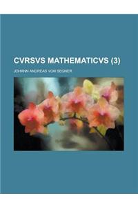 Cvrsvs Mathematicvs (3 )