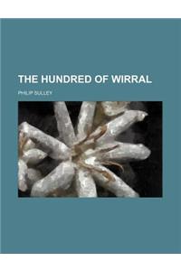 The Hundred of Wirral
