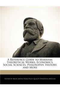 A Reference Guide to Marxism
