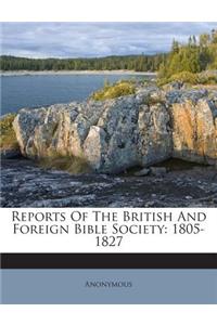 Reports Of The British And Foreign Bible Society