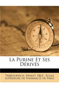 La Purine Et Ses Dérivés