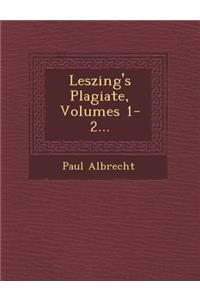 Leszing's Plagiate, Volumes 1-2...