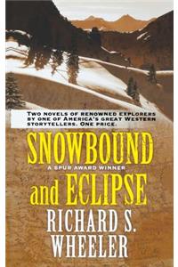 Snowbound and Eclipse