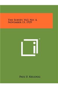 Survey, V63, No. 4, November 15, 1929