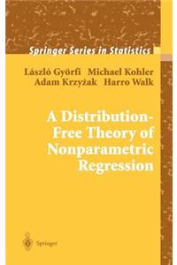 A Distribution-Free Theory of Nonparametric Regression