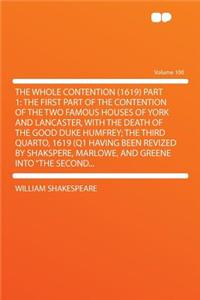 The Whole Contention (1619) Part 1