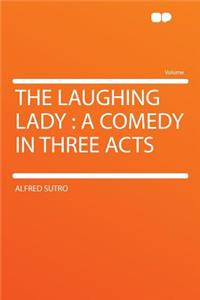 The Laughing Lady