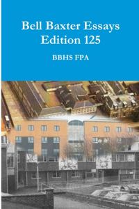 Bell Baxter Essays Edition 125