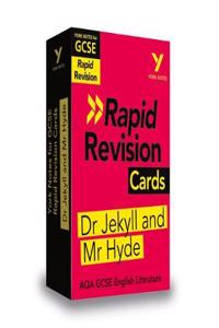 Dr Jekyll and Mr Hyde RAPID REVISION CARDS: York Notes for AQA GCSE (9-1)