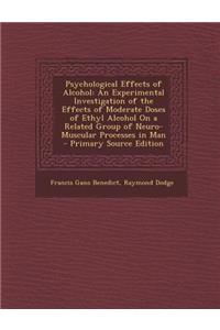 Psychological Effects of Alcohol