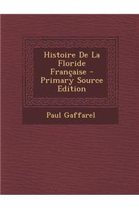 Histoire de la Floride Francaise