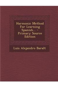 Harmonic Method For Learning Spanish... - Primary Source Edition