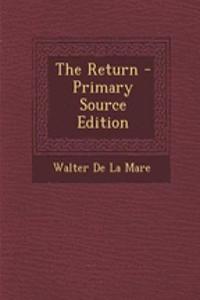 The Return