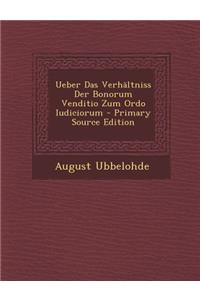 Ueber Das Verhaltniss Der Bonorum Venditio Zum Ordo Iudiciorum