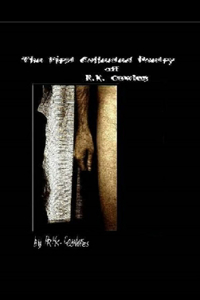 First Collected Poetry of R.K. Cowles {cover #2}