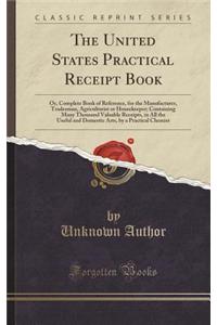 The United States Practical Receipt Book