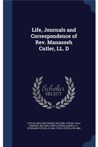 Life, Journals and Correspondence of Rev. Manasseh Cutler, LL. D