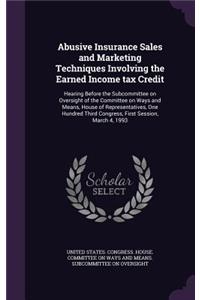 Abusive Insurance Sales and Marketing Techniques Involving the Earned Income tax Credit