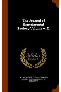 The Journal of Experimental Zoology Volume V. 21