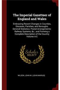 The Imperial Gazetteer of England and Wales
