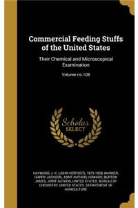 Commercial Feeding Stuffs of the United States