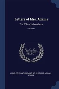 Letters of Mrs. Adams