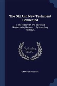 The Old And New Testament Connected