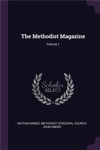 The Methodist Magazine; Volume 1
