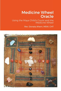 Medicine Wheel Oracle