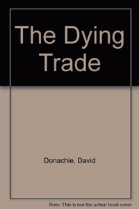 The Dying Trade