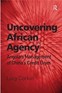 Uncovering African Agency