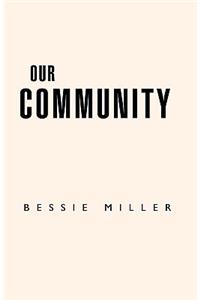 Our Community
