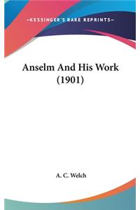 Anselm And His Work (1901)