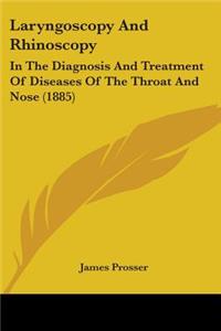 Laryngoscopy And Rhinoscopy