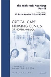 The High-Risk Neonate: Part II, An Issue of Critical Care Nursing Clinics