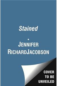 Stained