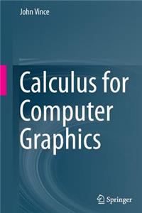 Calculus for Computer Graphics